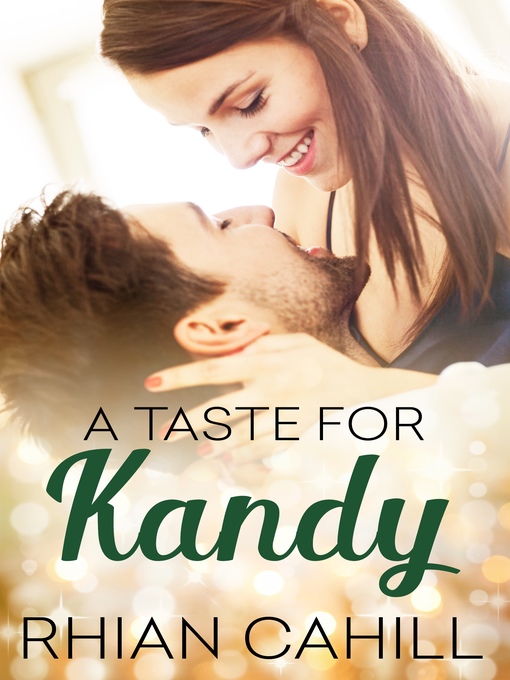 Title details for A Taste For Kandy by Rhian Cahill - Available